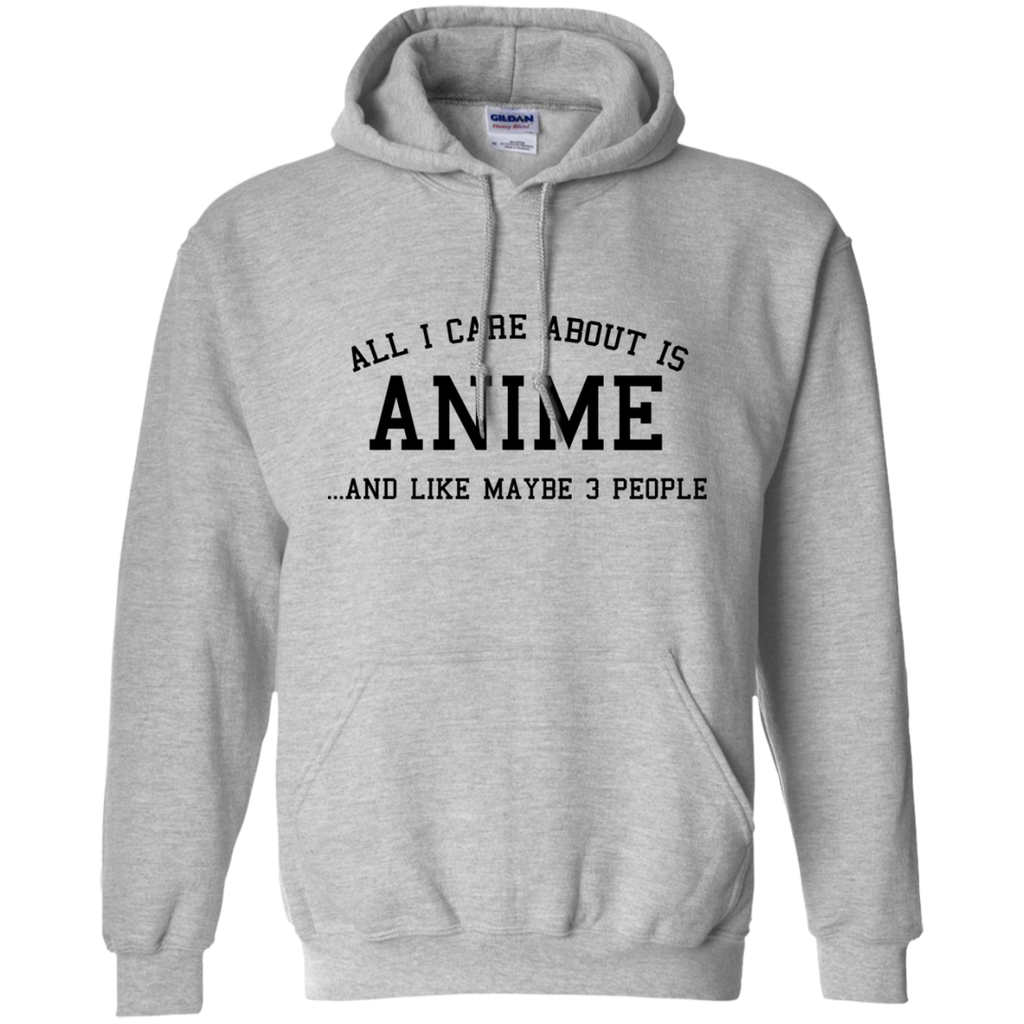 all i care about is anime and like maybe 3 people T-Shirt