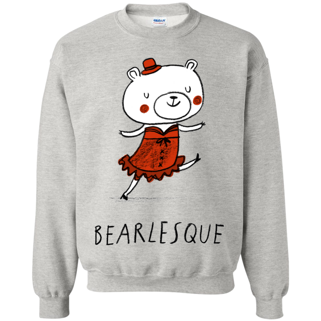 bearlesque sweatshirt T-Shirt
