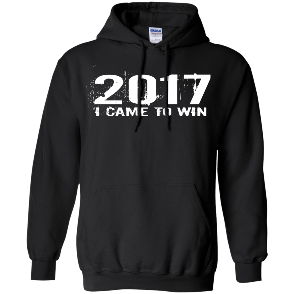 2017- i came to win T-Shirt