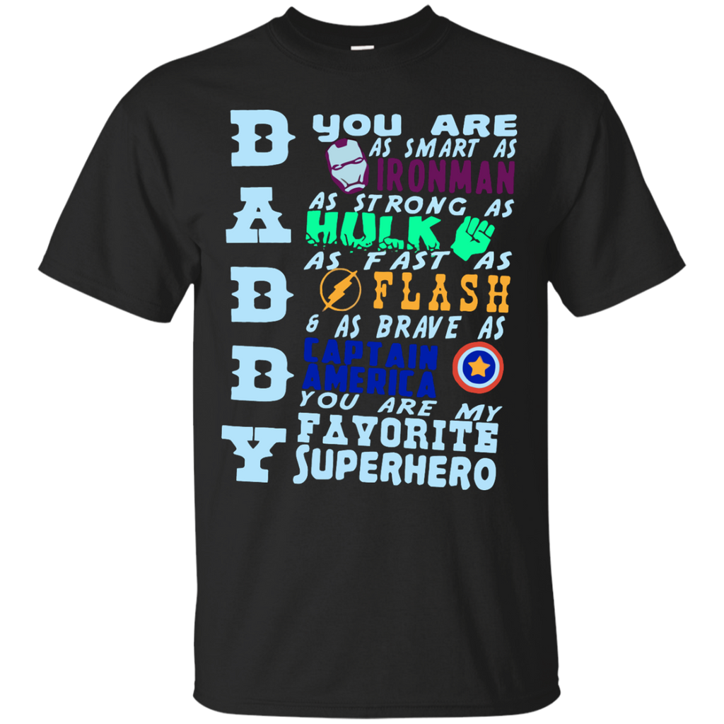 daddy is my favorite superhero T-Shirt