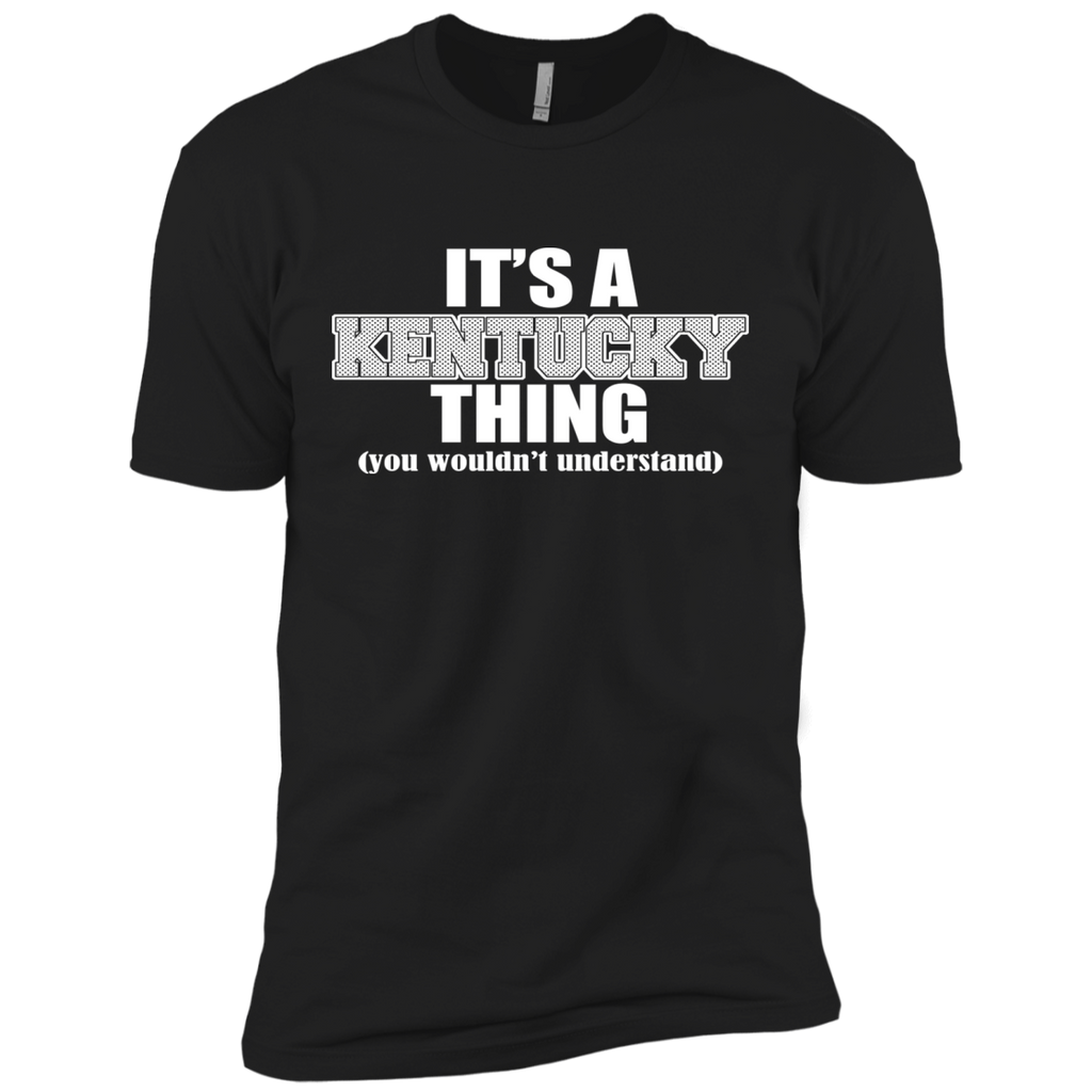 it's a kentucky thing you wouldn't understand T-Shirt