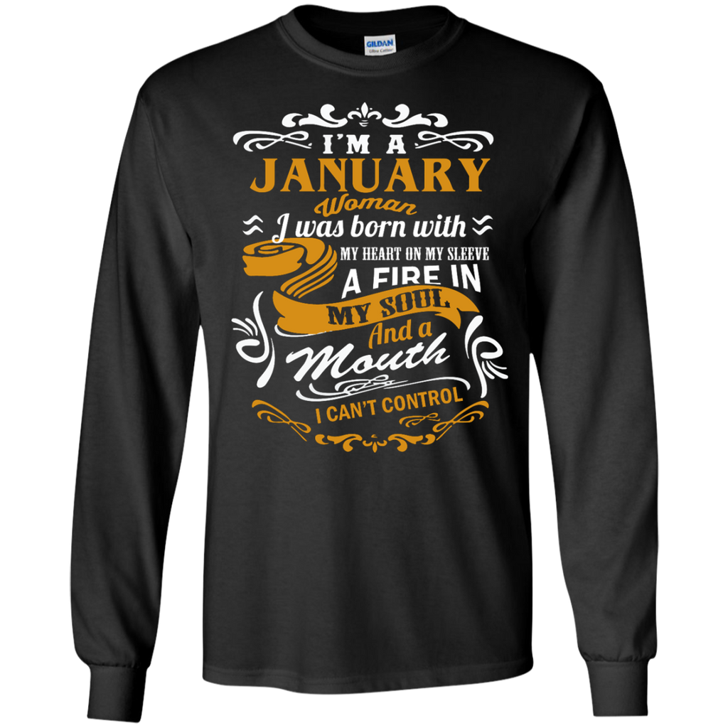 i'm a january woman i was born with my heart on my sleeve T-Shirt