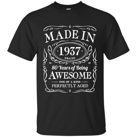 80th Birthday Gift Made In 1937 Awesome G200 Gildan Ultra Cotton T-Shirt