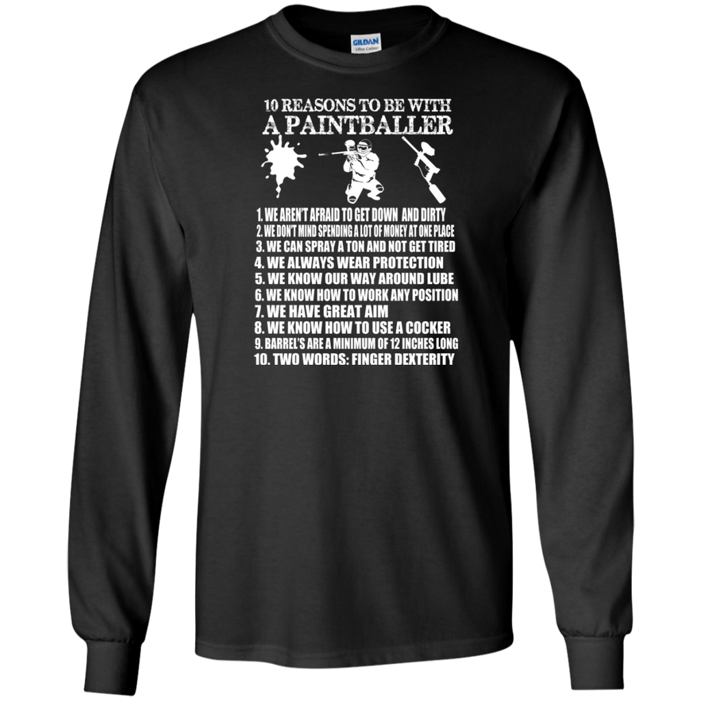 10 reasons to be with a paintballer T-Shirt