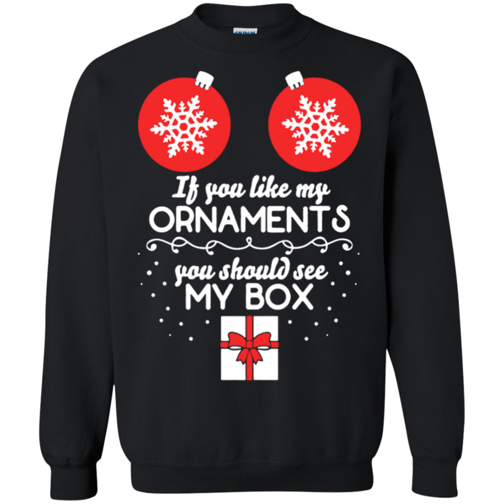 if you like my ornaments you should see my box sweatshirt, hoodie T-Shirt