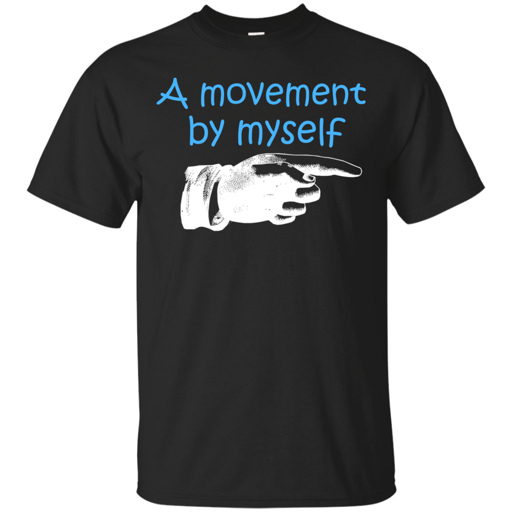 a movement by myself T-Shirt