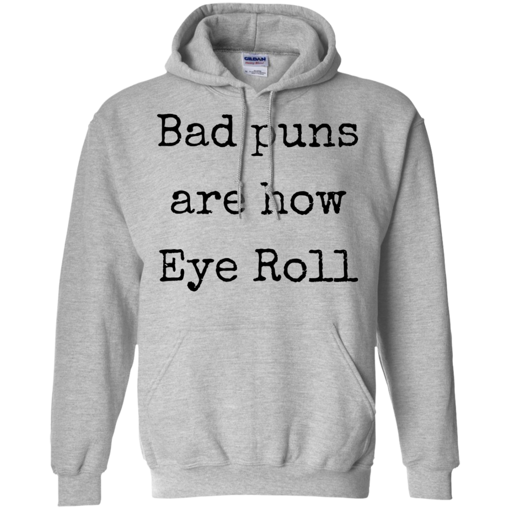 bad puns are - my puns are - funny T-Shirt