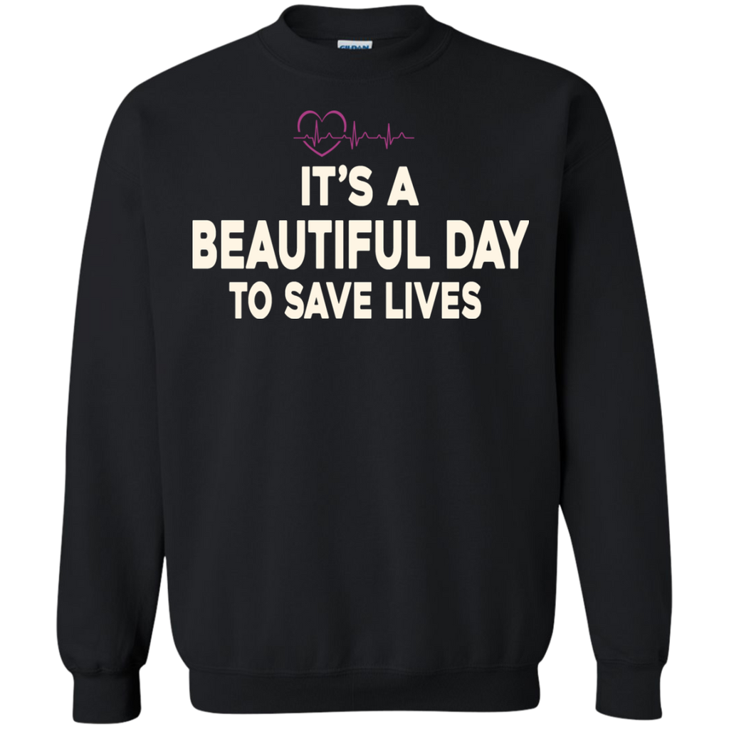 it's a beautiful day to save lives - cool T-Shirt