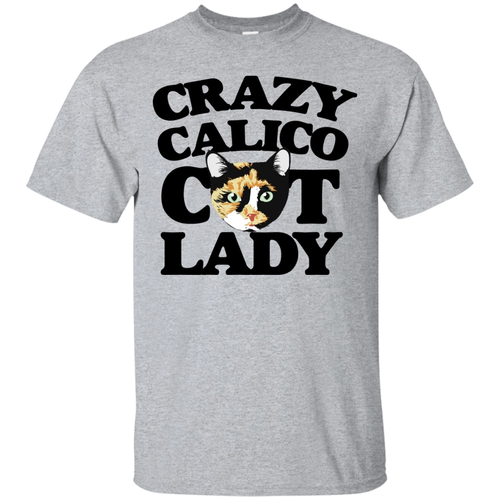 crazy calico cat lady sweatshirt T-Shirt