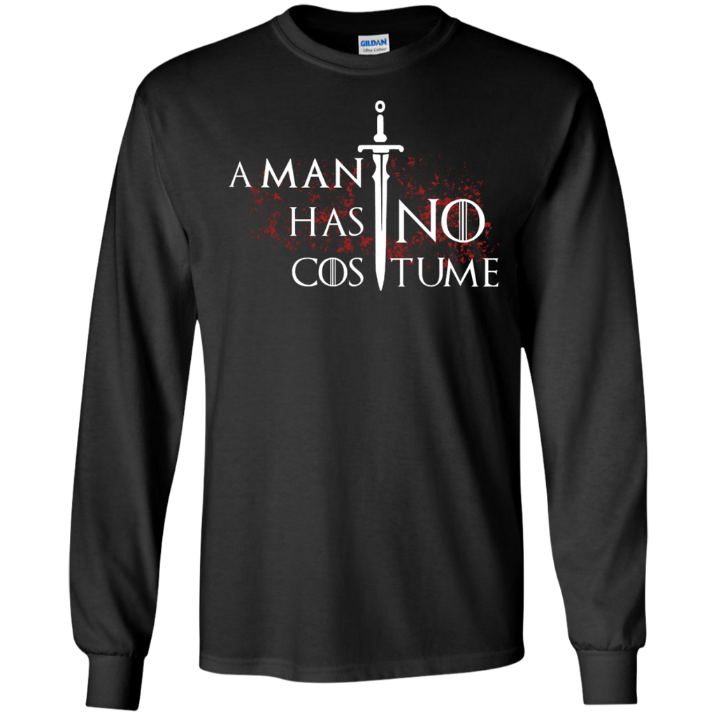 a man has no costume T-Shirt