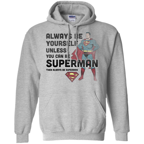 always be superman T-Shirt