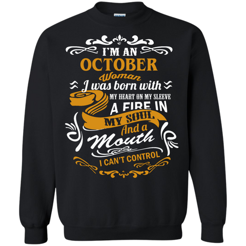 i'm an october woman i was born with my heart on my sleeve T-Shirt