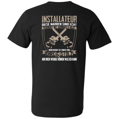 installateur diese narben sind echt verdient mit schmerz und blut T-Shirt