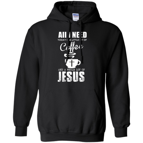 aii i need coffee with lot of jesus T-Shirt