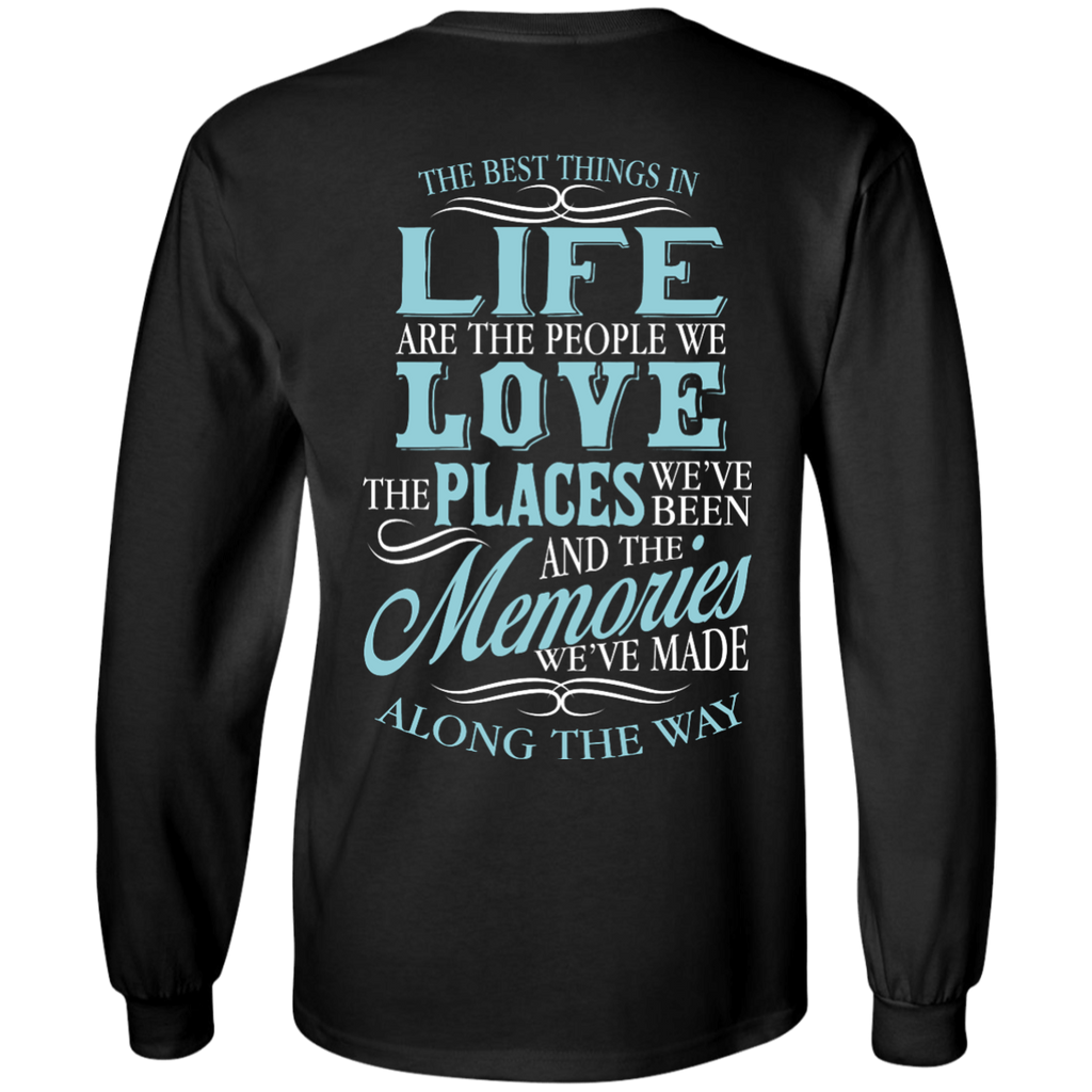 best things in life T-Shirt
