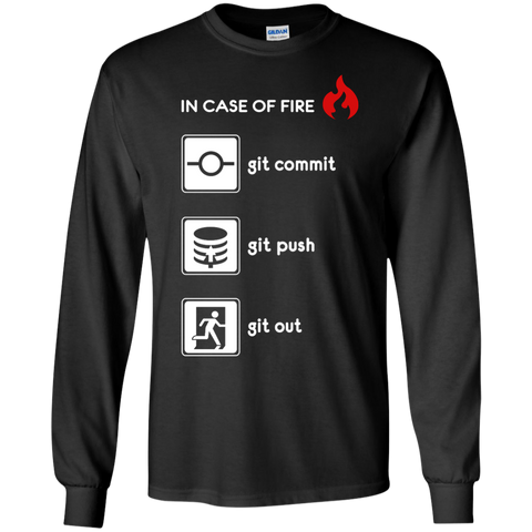 in case of fire git commit git push and git out T-Shirt