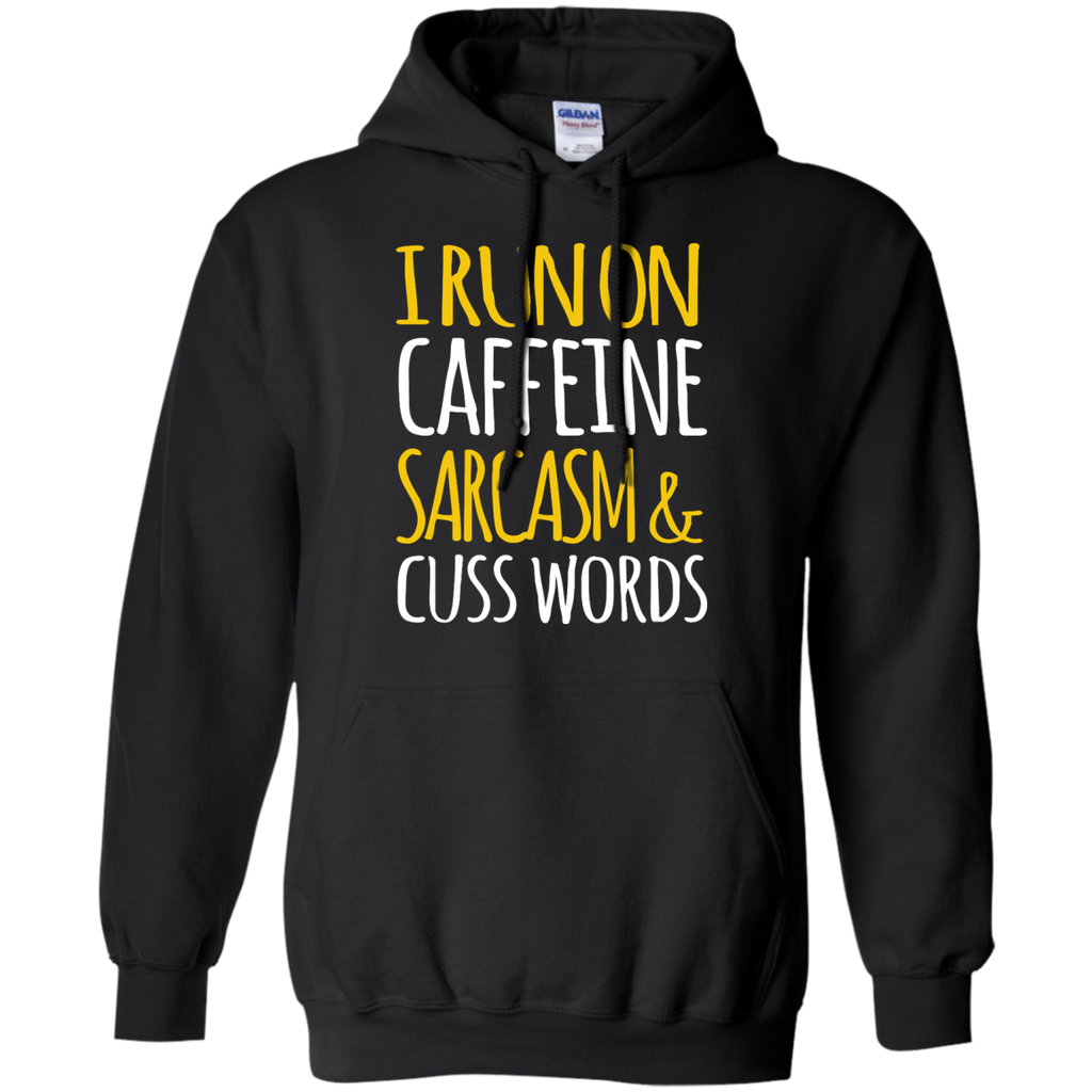 i run on caffeine sarcasm and cuss words T-Shirt
