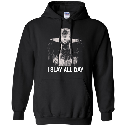 i slay all day T-Shirt