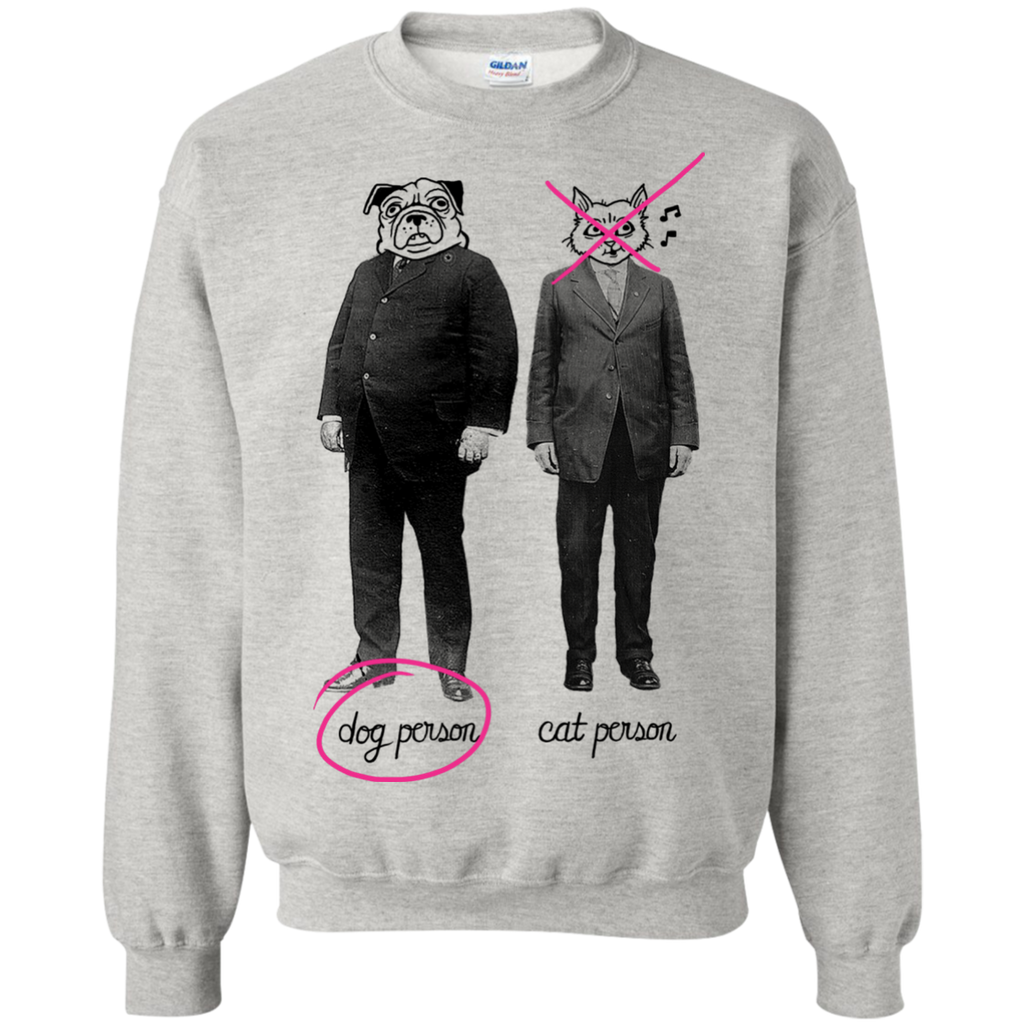 dog person sweatshirt T-Shirt