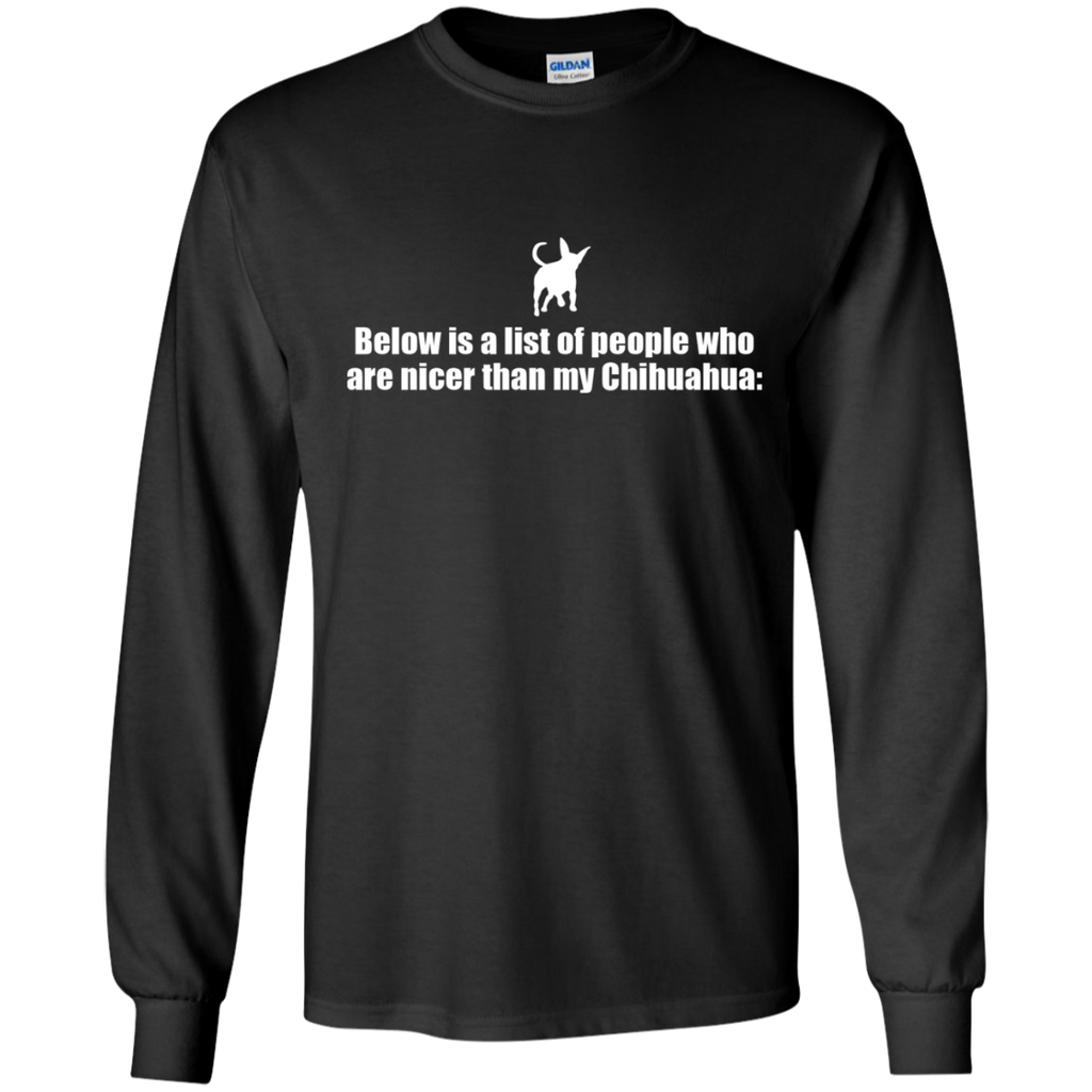 below is a list of people - chihuahua T-Shirt
