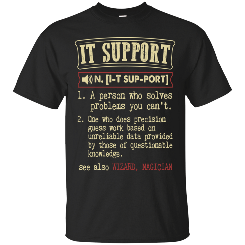 it support funny dictionary term T-Shirt