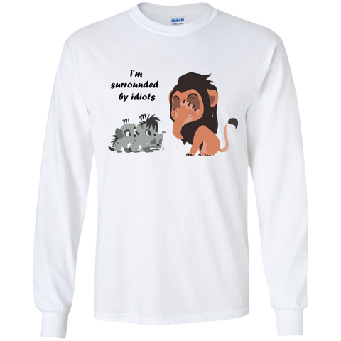 i'm surrounded by idiots T-Shirt