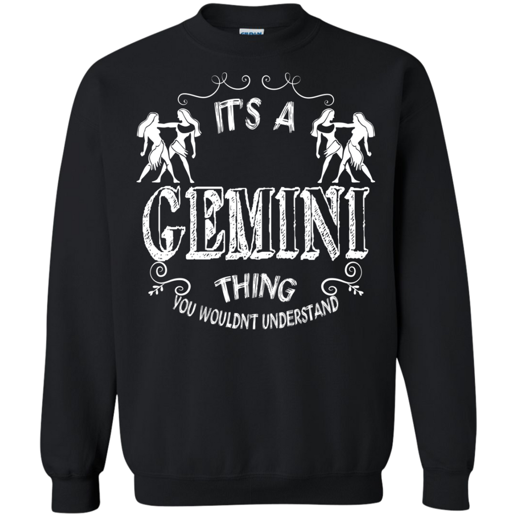 it's a gemini thing you wouldn't understand T-Shirt
