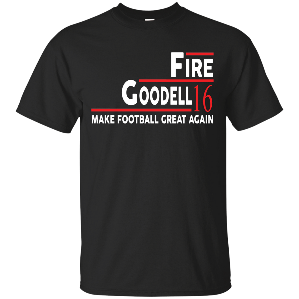 fire goodell 2016 make football great again T-Shirt