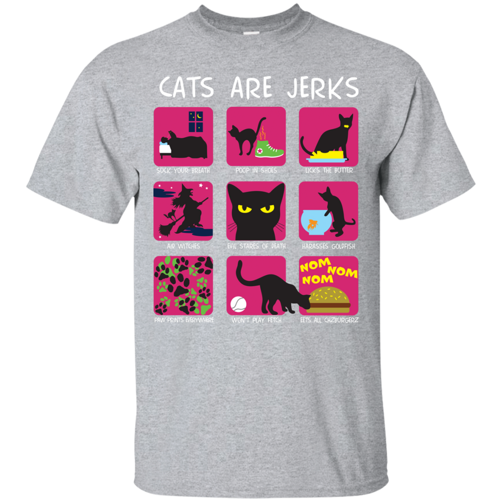 cats are jerks sweatshirt T-Shirt