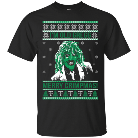 i'm old gregg merry crimpmas - the mighty boosh sweater, T-Shirt