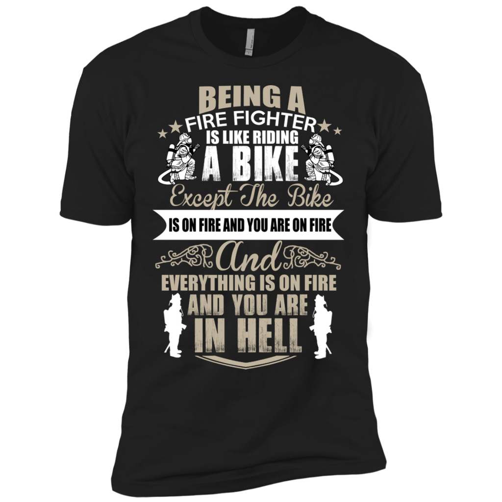fire fighter is like riding a bike 11 T-Shirt
