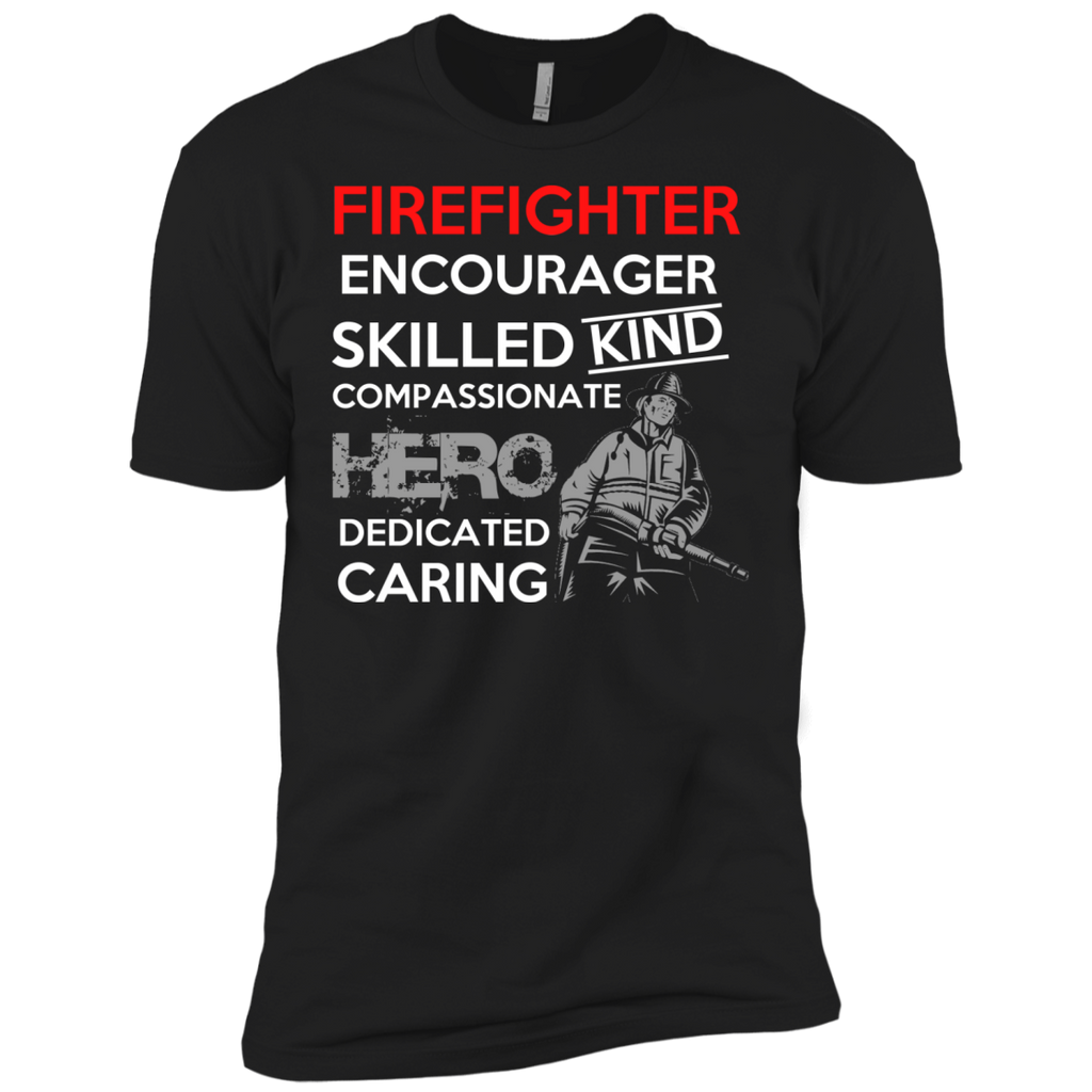 firefighter encourager skilled kind compassionate hero firefighter job T-Shirt