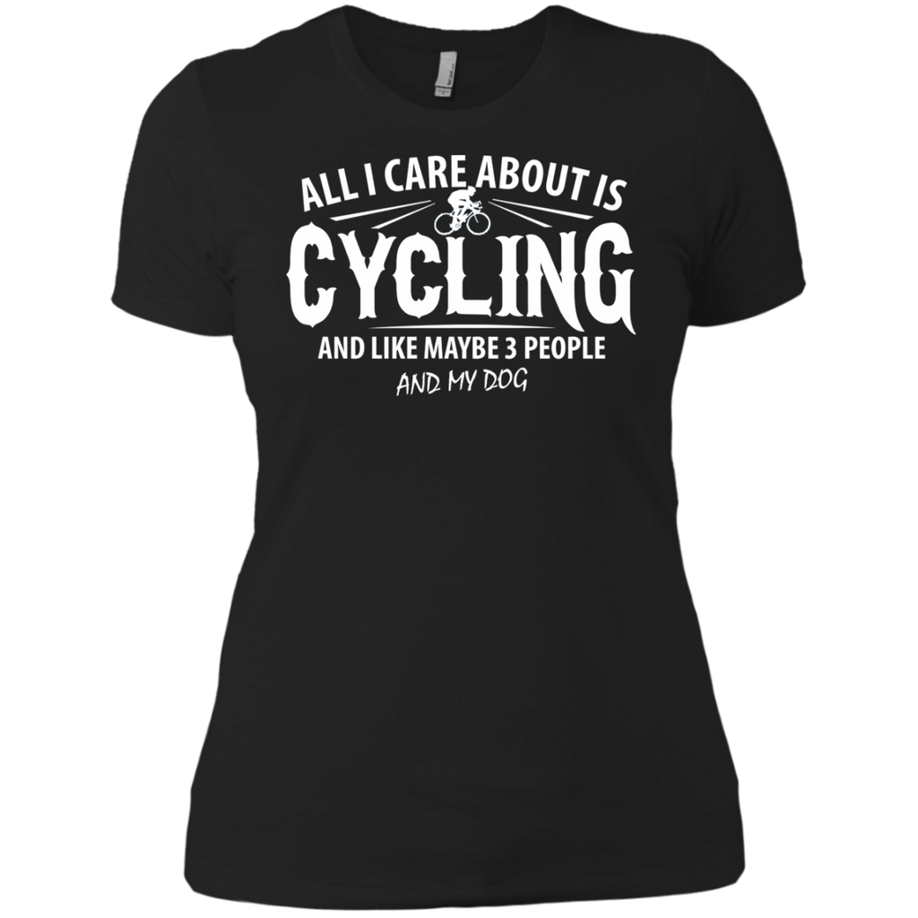 all i care about is cycling and like maybe T-Shirt