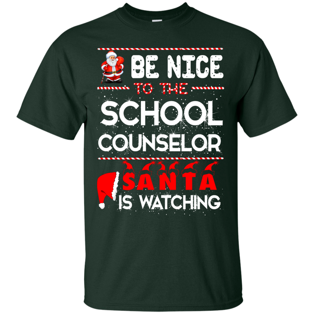 be nice to the school counselor santa is watching T-Shirt