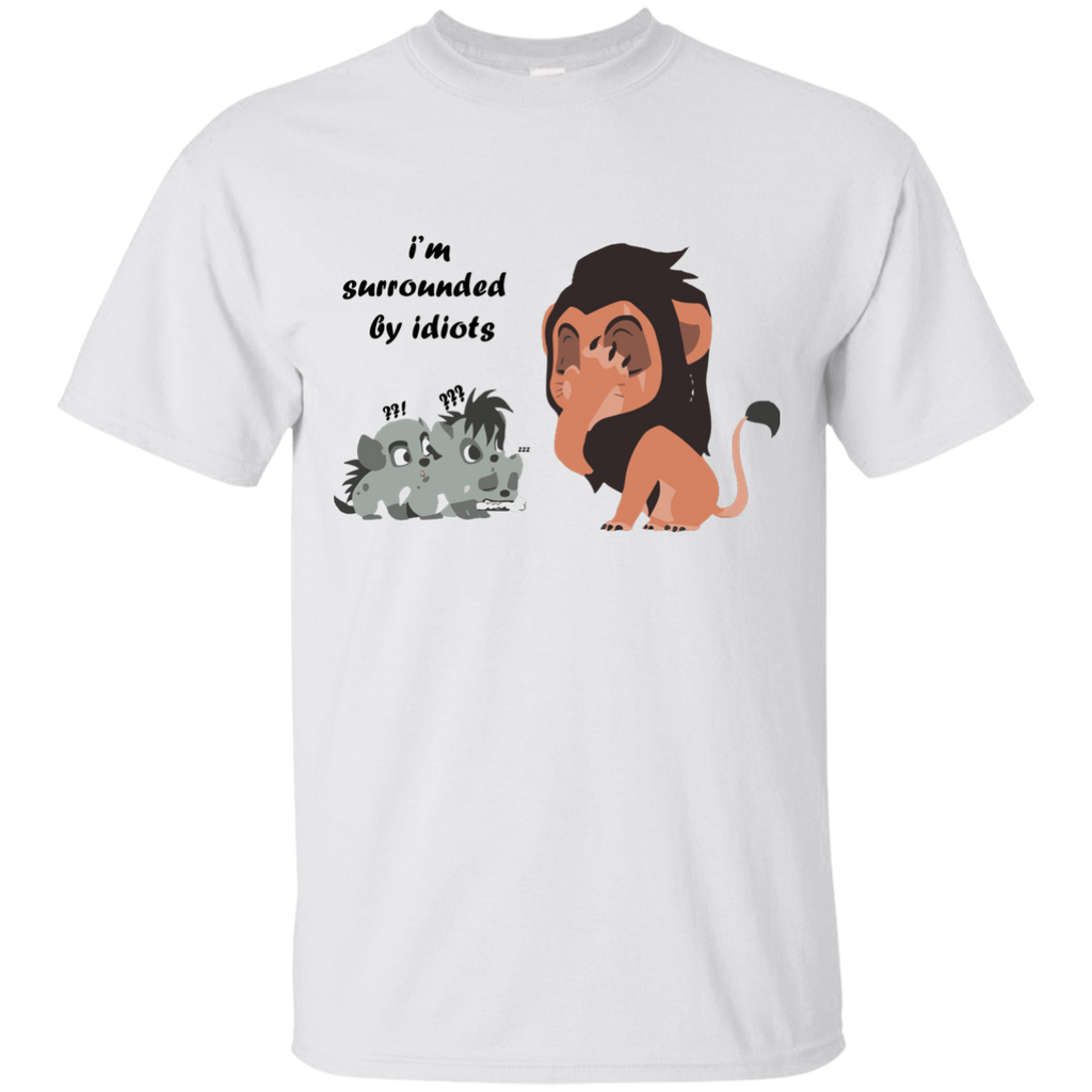 i'm surrounded by idiots T-Shirt