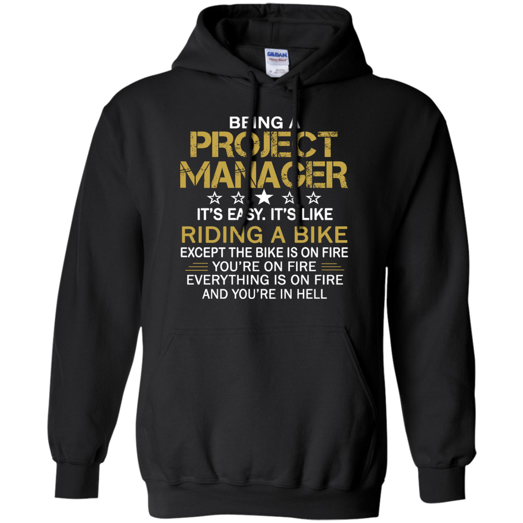 being a project manager T-Shirt