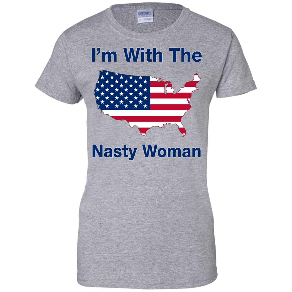 i'm with the nasty woman T-Shirt