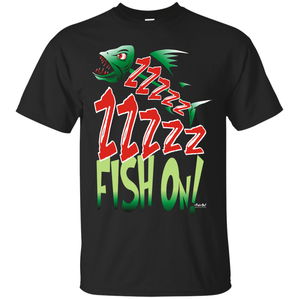 fish on! zzzzzzzzzzzzzzzzzzzzzz T-Shirt