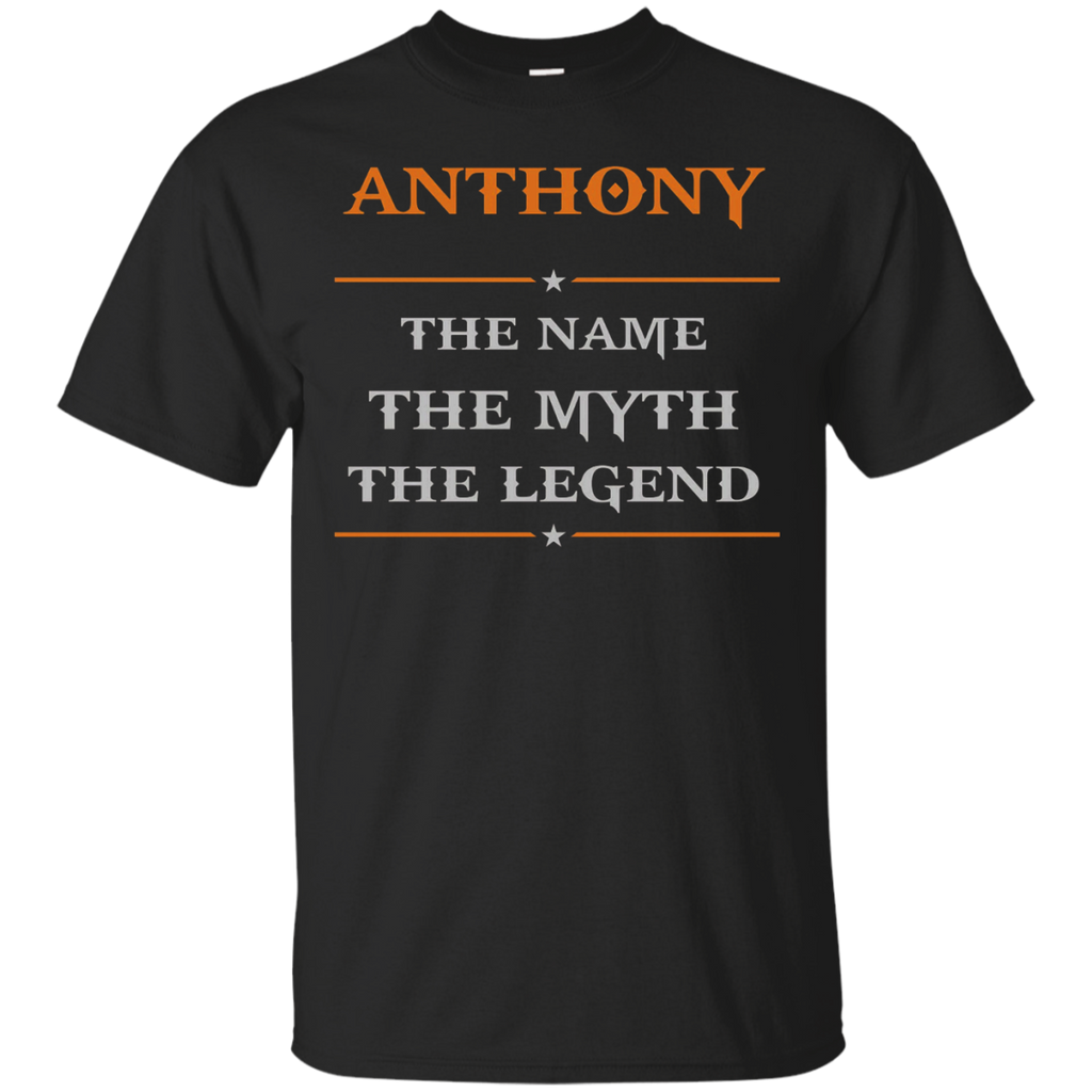 anthony the name the myth the legend T-Shirt