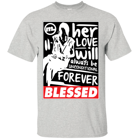 blessed- unconditional love  T-Shirt