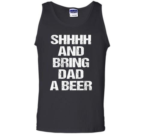 BRING DAD A BEER SHIRT, Perfect Father's Day Gift!
