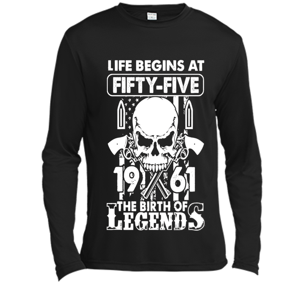 Life Begin At 55 - 1961 Birth Legends 55th Birthday T-shirts
