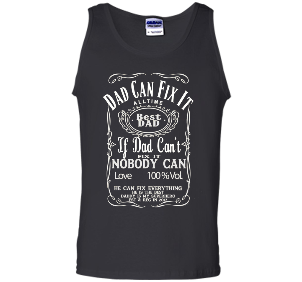 I Love my Dad BEST DAD DADDY CAN FIX IT - Superhero T-Shirt