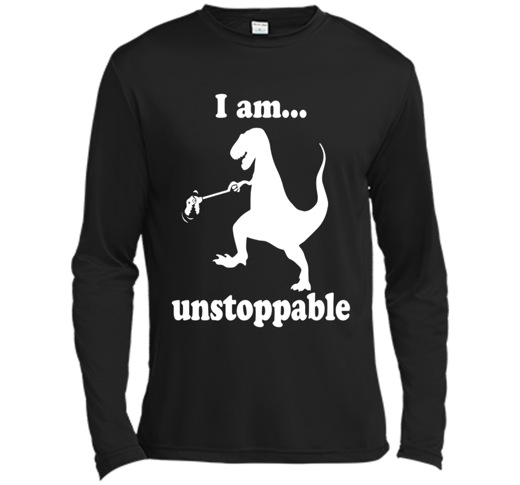 I Am Unstoppable Funny T-Rex Dinosaur T Shirt