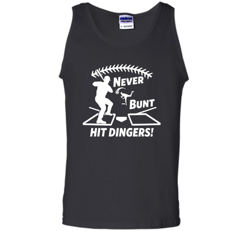 Funny Never Bunt Hit Dingers Baseball Hitter T-shirt