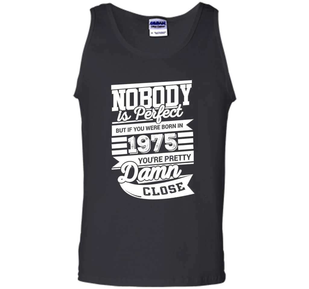 Funny T-Shirt Idea For Men/Women. Born In 1975.