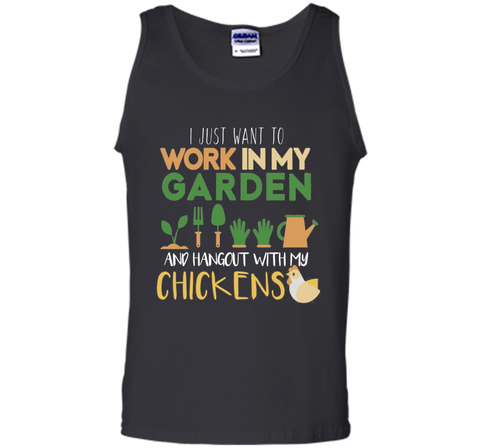 Work In My Garden Hangout With My Chickens T-Shirt Gardening