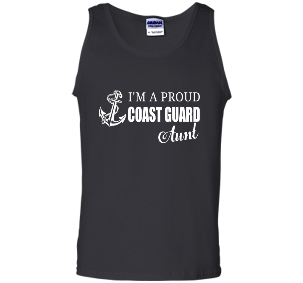 I'm A Proud Coast Guard Aunt T-shirt cool shirt