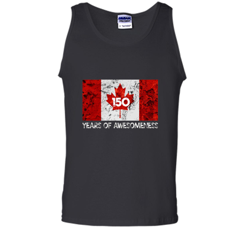 150 Years Of Awesomeness - Canada 150th Birthday T-shirts