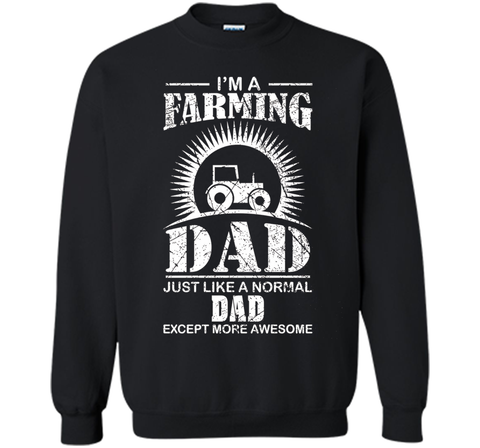 I'm A Farming Dad Farmer Tractor Farm T-shirt